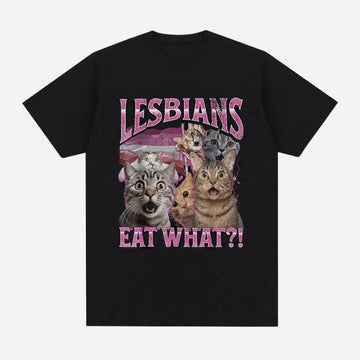 Lesbians Eat What Tee